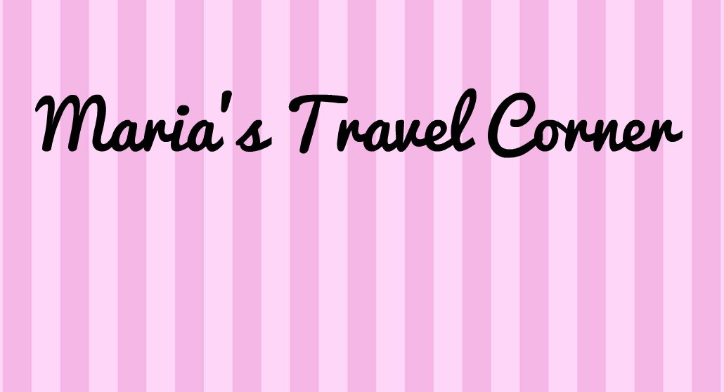Maria's Travel Corner